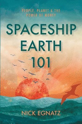 bokomslag Spaceship Earth 101