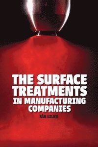 bokomslag Surface Treatments in Manufacturing Companies