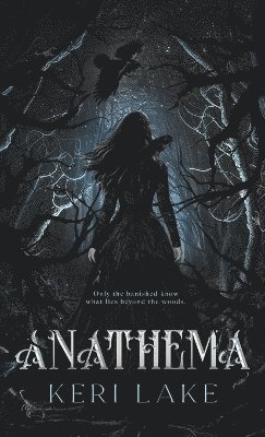 Anathema (The Eating Woods, #1)