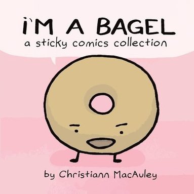 bokomslag I'm a Bagel