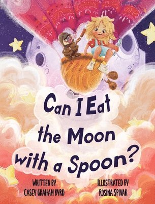 Can I Eat the Moon with a Spoon? 1