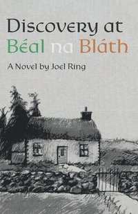 bokomslag Discovery at Béal na Bláth