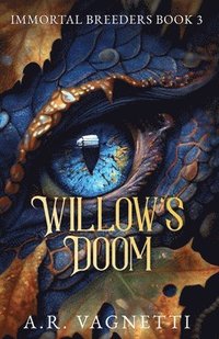 bokomslag Willow's Doom (Immortal Breeders Book 3)