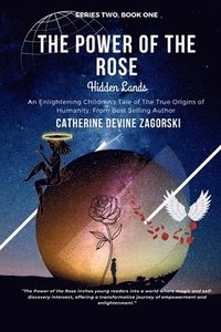 bokomslag The Power of the Rose: Hidden Lands