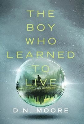 The Boy Who Learned to Live 1