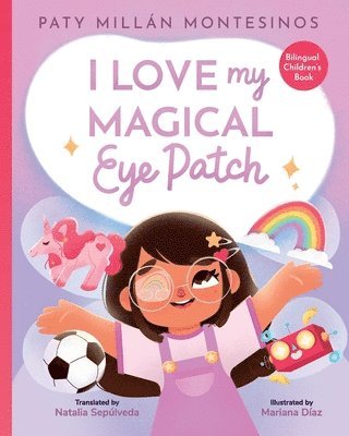 I Love My Magical Eye Patch! 1