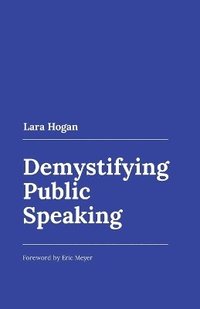 bokomslag Demystifying Public Speaking
