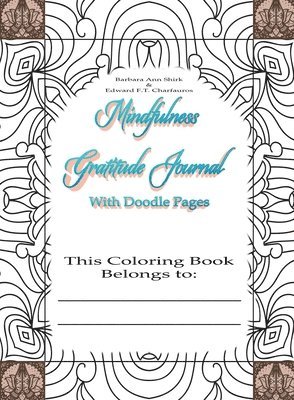 bokomslag Mindfulness Gratitude Journal Coloring Book