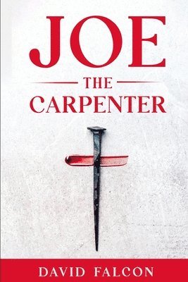 bokomslag Joe the Carpenter