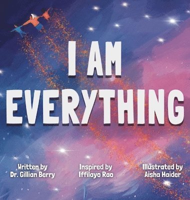 bokomslag I Am Everything