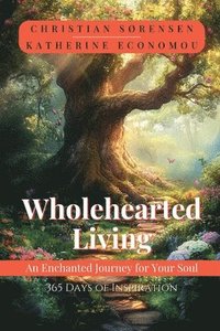 bokomslag Wholehearted Living