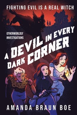 Amanda Braun Boe - A Devil in Every Dark Corner, Häftad