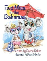 bokomslag Two Mice in the Bahamas
