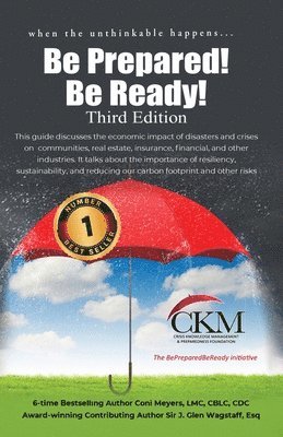 LMC Cblc Meyers, Esq J Glen Wagstaff, Esq J. Glen Wagstaff, Coni K Meyers, LMC, CBLC, CDC, J. Glen Wagstaff, Esq, LMC CBLC CDC Coni K Meyers - When the Unthinkable Happens...Be Prepared! Be Ready! Third Edition, Häftad