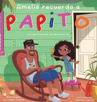 Amelia Recuerda a Papito 1