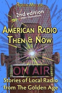 bokomslag American Radio Then & Now