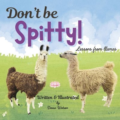 Don't Be Spitty 1