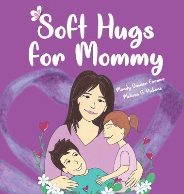 Soft Hugs for Mommy 1