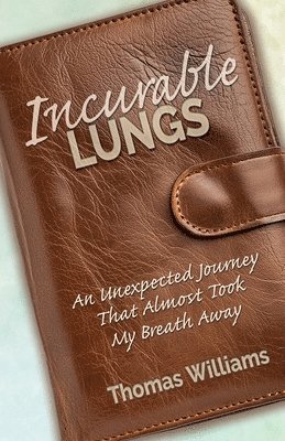 Incurable Lungs 1