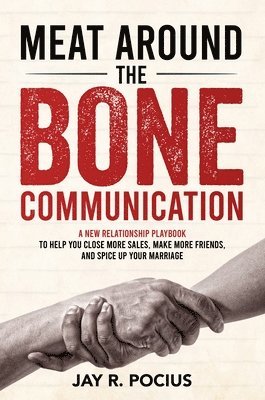 bokomslag Meat Around The Bone Communication