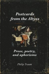 bokomslag Postcards from the Abyss