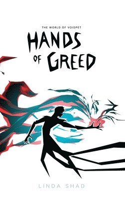 Linda Shad - Hands of Greed, Inbunden