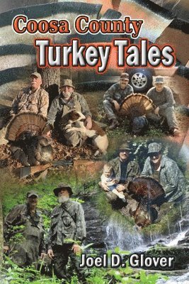 Coosa County Turkey Tales
