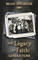 The Legacy of Faith 1