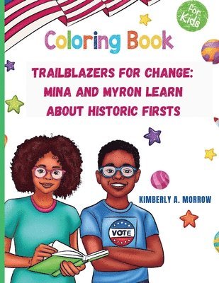 bokomslag Trailblazers for Change: Mina and Myron Learn About Historic Firsts: Mina and Myron Learn About