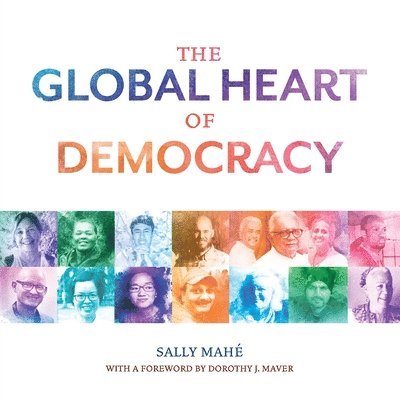 The Global Heart of Democracy 1