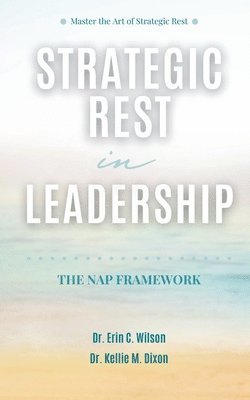 bokomslag Strategic Rest in Leadership