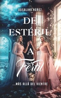 bokomslag De Estéril a Fértil