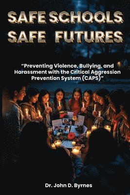 Safe Schools Safe Futures