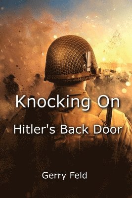 bokomslag Knocking On Hitler's Back Door