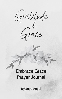 bokomslag Embrace Grace Prayer Journal