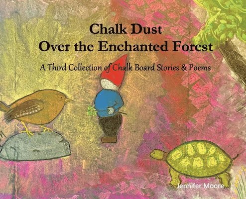 Chalk Dust Over the Enchanted Forest 1