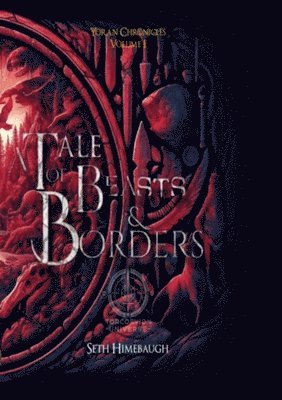 bokomslag A Tale of Beasts and Borders