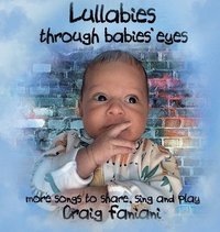 bokomslag Lullabies Through Babies' Eyes