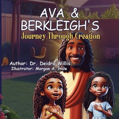 bokomslag Ava & Berkleigh's Journey Through Creation