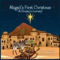 bokomslag Abigail's First Christmas (A Donkey's Journey)