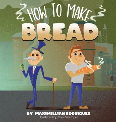 How To Make Bread 1