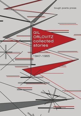 Gil Orlovitz - Collected Stories 1947-1965, Häftad. Tillgänglighet: Lägg i varukorg