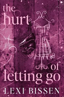 The Hurt of Letting Go - Special Edition 1