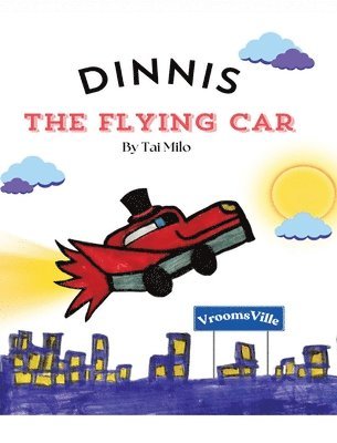 bokomslag Dinnis the Flying Car