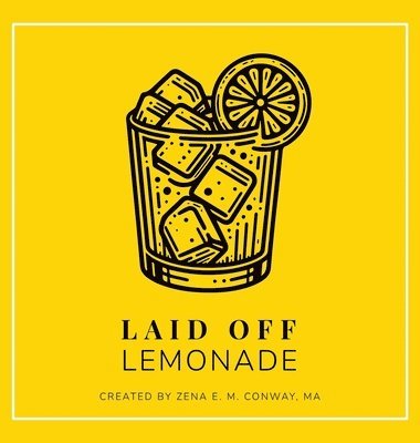 Laid Off Lemonade 1