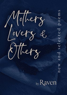 Mothers, Lovers & Others 1