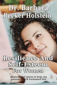 bokomslag Resilience And Self-Esteem For Women