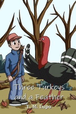 Three Turkeys and a Feather 1