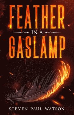 Feather in a Gaslamp 1