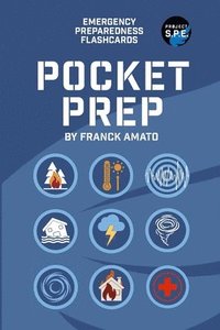 bokomslag Pocket Prep: 55 emergency preparedness flashcards in your pocketguide equips you with vital knowledge to navigate unexpected events